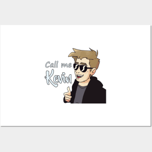 Call Me Kevin Posters and Art